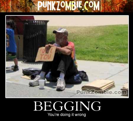 Begging Demotovational Poster